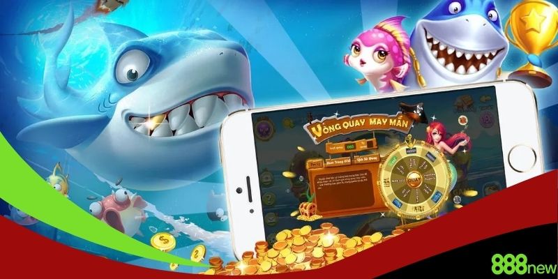 Bắn cá khủng đổi tiền lớn trong đại dương ảo bao la