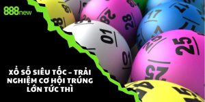 Xổ số siêu tốc